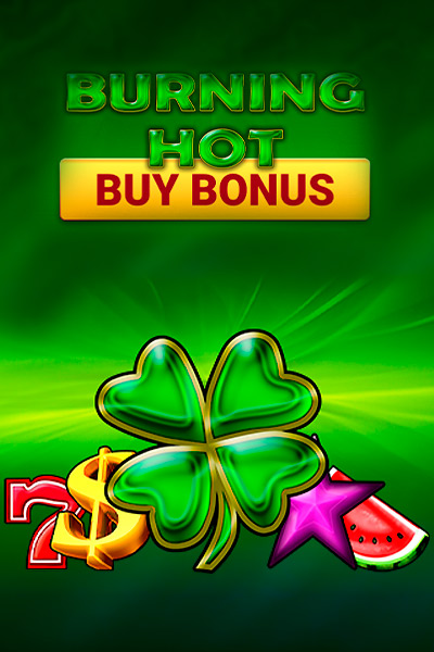 Burning Hot Buy Bonus
